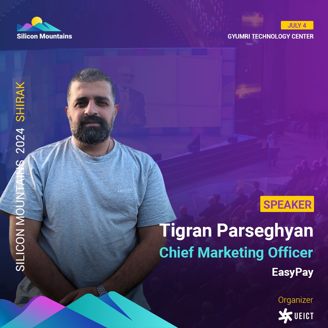 https://silicon-mountains.org/media/2024/06/5.-Tigran-Parseghyan-CMO-EasyPay.jpg