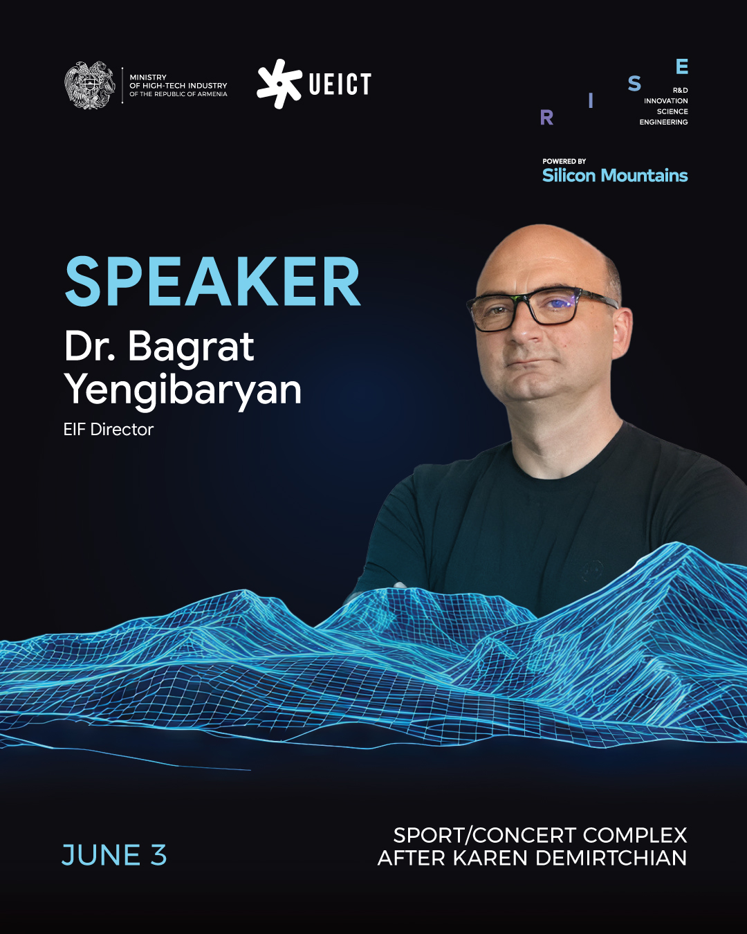 https://silicon-mountains.org/media/2026/05/Rise-Speaker-Bagrat-Yengibaryan-ENG.jpg